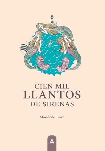 Cien mil llantos de sirenas Cien mil llantos de sirenas von Aliar 2015 Ediciones, S.L.