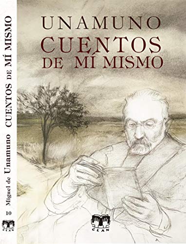 Cuentos de mí mismo (Cuentos de autores españoles, Band 10) von Clan Editorial