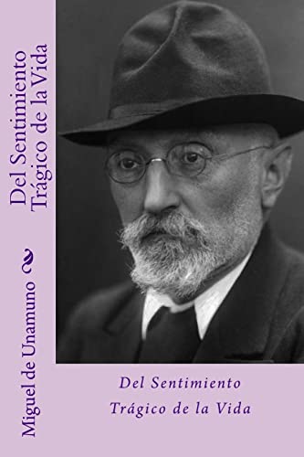 Del sentimiento trágico de la vida (Spanish Edition)