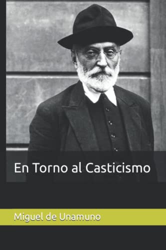 En Torno al Casticismo En Torno al Casticismo von Independently published
