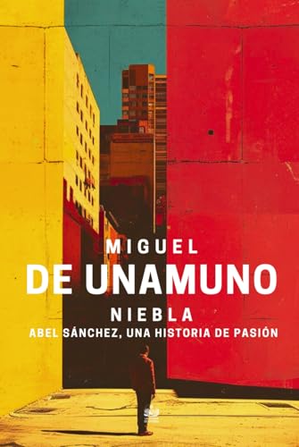 Niebla/Abel Sánchez, una historia de pasión von Independently published