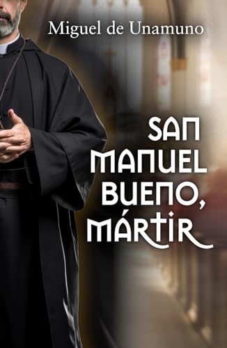 SAN MANUEL BUENO, MÁRTIR von Editorial Letra Minúscula