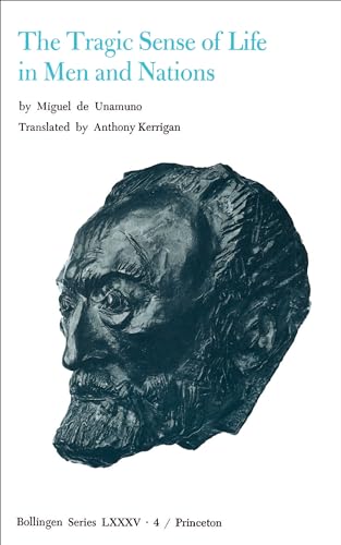The Tragic Sense of Life in Men and Nations (Selected Works of Miguel De Unamuno, 4) von Princeton University Press