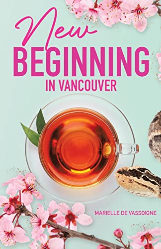 New Beginning in Vancouver von Tellwell Talent