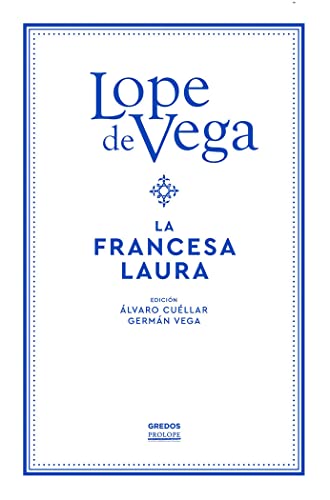 La francesa Laura (Bibl. Lope De Vega) von Gredos