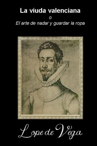 La viuda valenciana o El arte de nadar y guardar la ropa