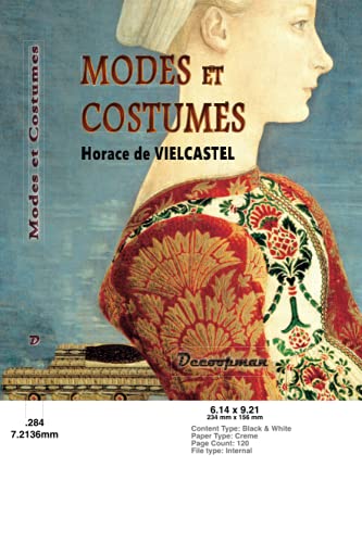 Modes et Costumes: Moyen Age et Renaissance