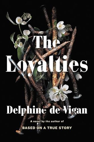 The Loyalties: A Novel von LITTLE, BROWN