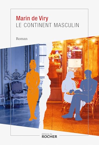 Le continent masculin von DU ROCHER