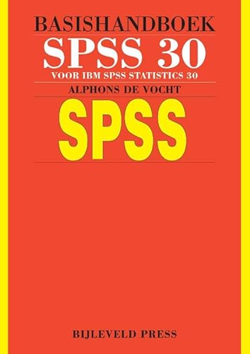 Basishandboek SPSS 30 Basishandboek SPSS 30 von Uitgeverij Bijleveld