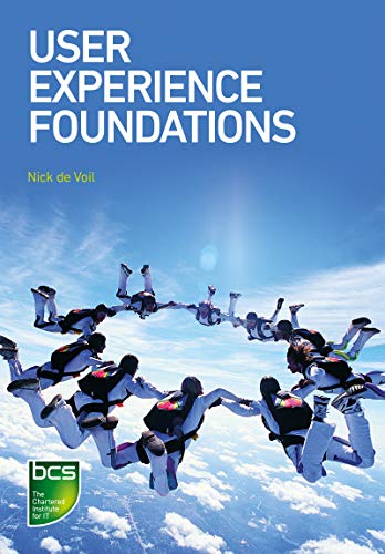 User Experience Foundations von BCS, the Chartered Institute for IT