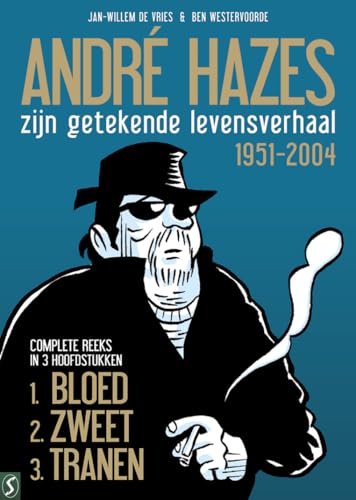 Zijn getekende levensverhaal: Voordeelpakket met 3 boeken (Bloed-Zweet-Tranen) (André Hazes, de stripbiografie) von Silvester Strips