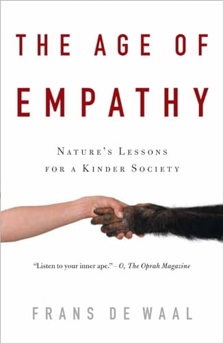 The Age of Empathy: Nature's Lessons for a Kinder Society von Broadway Books