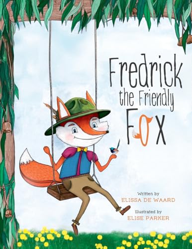 Fredrick the Friendly Fox von Green Hill Publishing