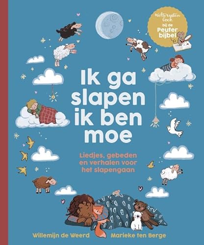 Ik ga slapen ik ben moe: Liedjes, gebeden en verhalen voor het slapengaan (Peuterbijbel Serie) von Ark Media