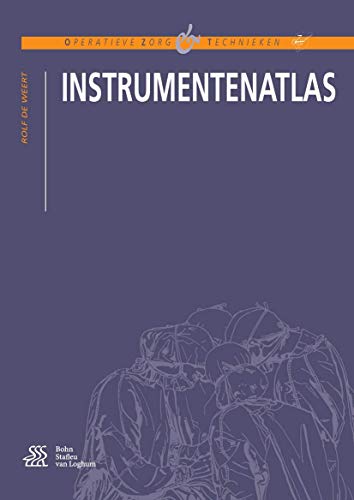 Instrumentenatlas (Operatieve zorg en technieken, 2) von Springer