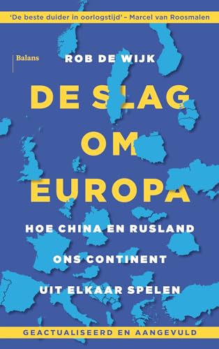 De slag om Europa: hoe China en Rusland ons continent uit elkaar spelen von Pelckmans