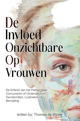 de Onzichtbare Invloed op Vrouwen: **"De Onuitwisbare Invloed op Vrouwen: Hoe de Mannelijke Energie Relaties Vormgeeft"**