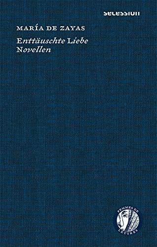 Enttäuschte Liebe: Novellen (Femmes de Lettres: Autorinnen im Europa des 16. bis 18. Jahrhunderts)