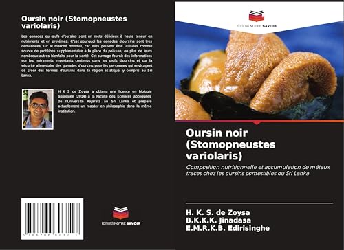 Oursin noir (Stomopneustes variolaris): Composition nutritionnelle et accumulation de métaux traces chez les oursins comestibles du Sri Lanka von Editions Notre Savoir