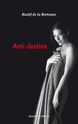 Anti-Justine (Olympia Press) von Eulenspiegel Verlag