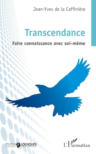 Transcendance: Faire connaissance avec soi-même