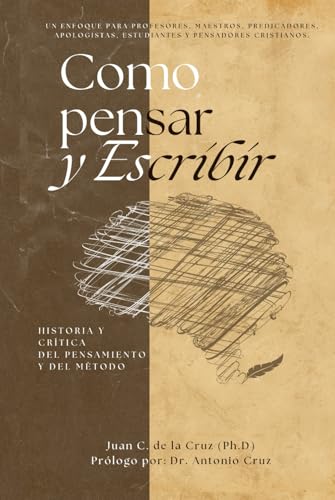 COMO PENSAR Y ESCRIBIR: Historia y crítica del pensamiento y del método von EDITORIAL PROCLAMA (E-PRO)