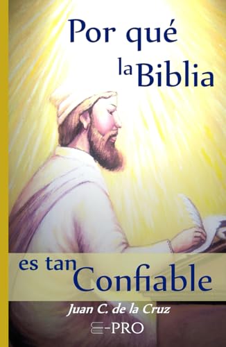 Por qué la Biblia es tan confiable von EDITORIAL PROCLAMA (E-PRO)