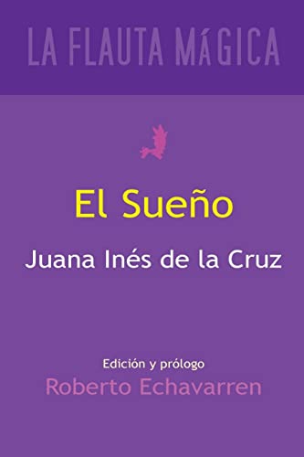 El sueno (La Flauta Magica Coleccion poesia) von Createspace Independent Publishing Platform