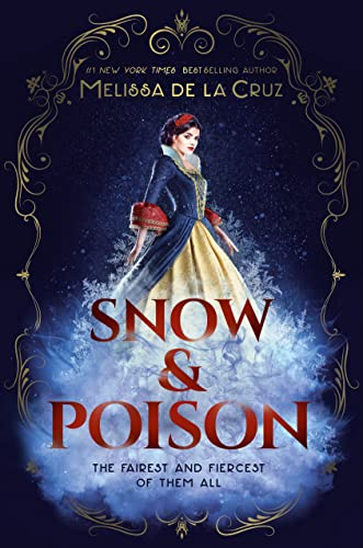 Snow & Poison von G.P. Putnam's Sons Books For Young Readers