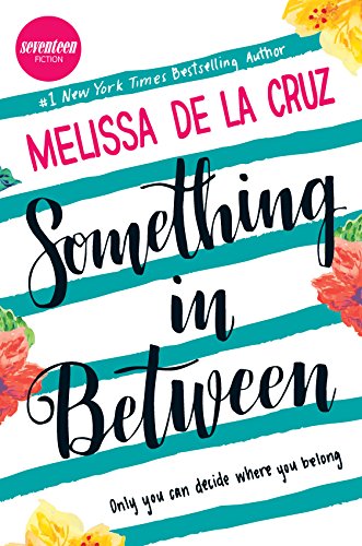 Something in Between: A thought-provoking coming-of-age novel Something in Between: A thought-provoking coming-of-age novel