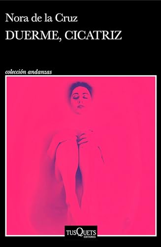 Duerme, cicatriz/ Sleep, Scar von Editorial Planeta Mexicana S.A. de C.V.