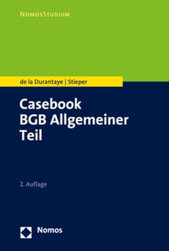 Casebook BGB Allgemeiner Teil (NomosStudium) von Nomos Verlagsges.MBH + Co