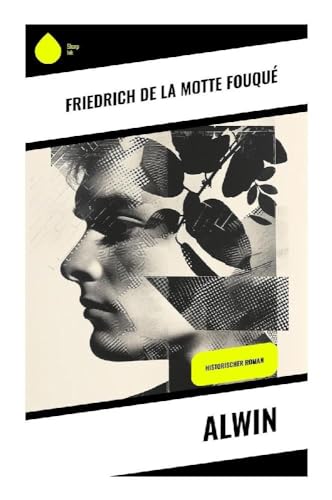 Alwin: Historischer Roman von Sharp Ink