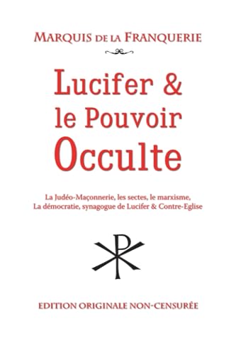 Lucifer et le pouvoir occulte von Independently published