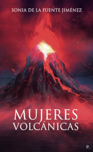 Mujeres volcánicas von Punto Rojo Libros S.L.