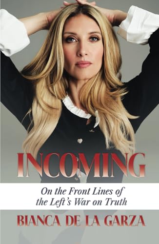 Incoming: On the Front Lines of the Left’s War on Truth von Post Hill Press