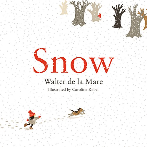 Snow (Four Seasons of Walter De La Mare) von Faber & Faber