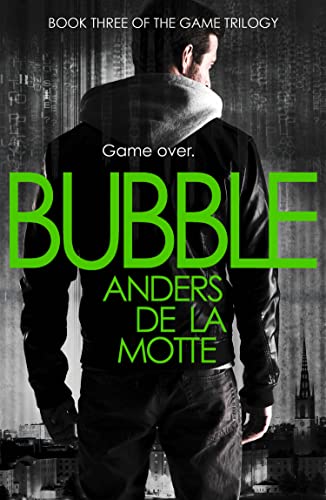 BUBBLE (The Game Trilogy)