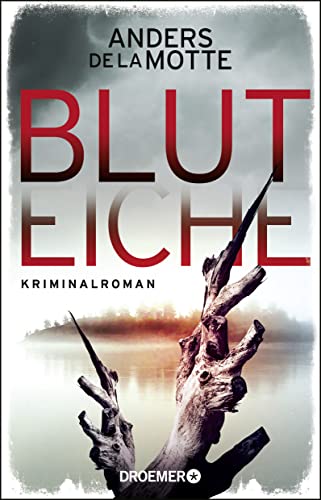 Bluteiche: Kriminalroman