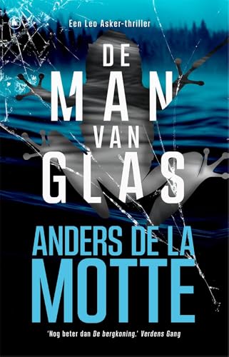 De man van glas (Leo Asker) von The House of Books