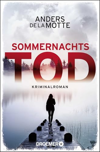 Sommernachtstod: Kriminalroman