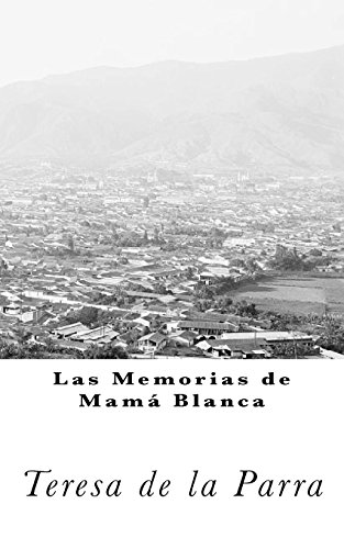 Memorias de Mamá Blanca (Clásicos Universales) von CreateSpace Independent Publishing Platform