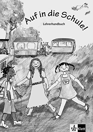 Auf in die Schule!: Deutsch für Kinder. Buch + Kopiervorlagen