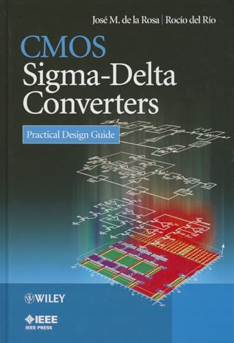 CMOS Sigma-Delta Converters: Practical Design Guide (IEEE Press)