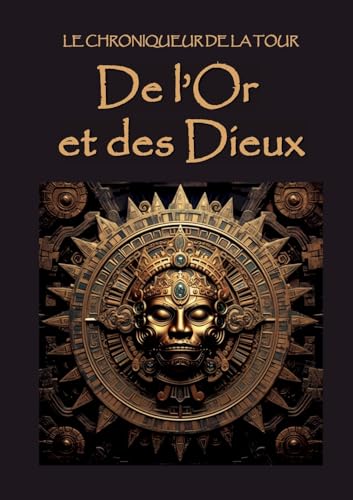 De l'Or et des Dieux von BoD – Books on Demand – Frankreich
