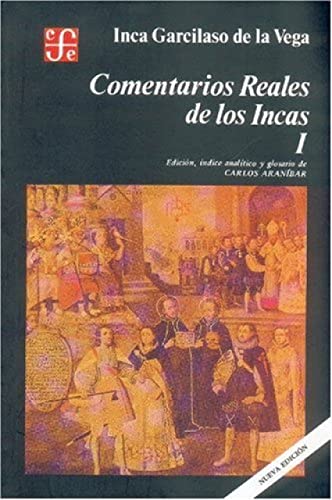Comentarios reales de los Incas (Volumen I) (Historia)