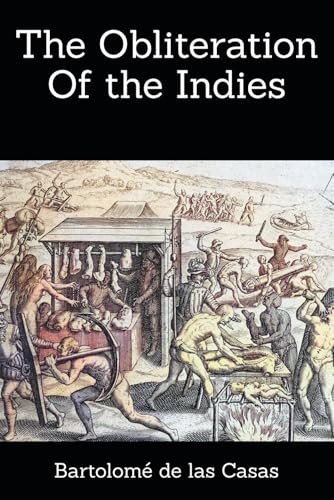 The Obliteration Of the Indies von Independently published
