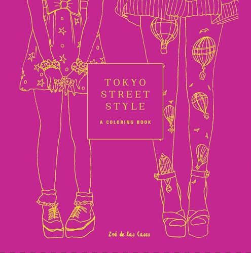Tokyo Street Style: A Coloring Book (Street Style Coloring Books) von CROWN