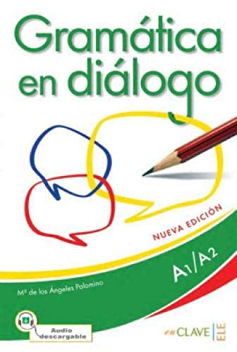 Gramática en diálogo (A1/A2): (Helbling Verlag): Libro + audio descargable - Iniciaci von SGEL